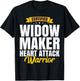 Widow Maker Heart Attack Survivor Get Well Recovery Gift T-Shirt - T-Shirt | Black