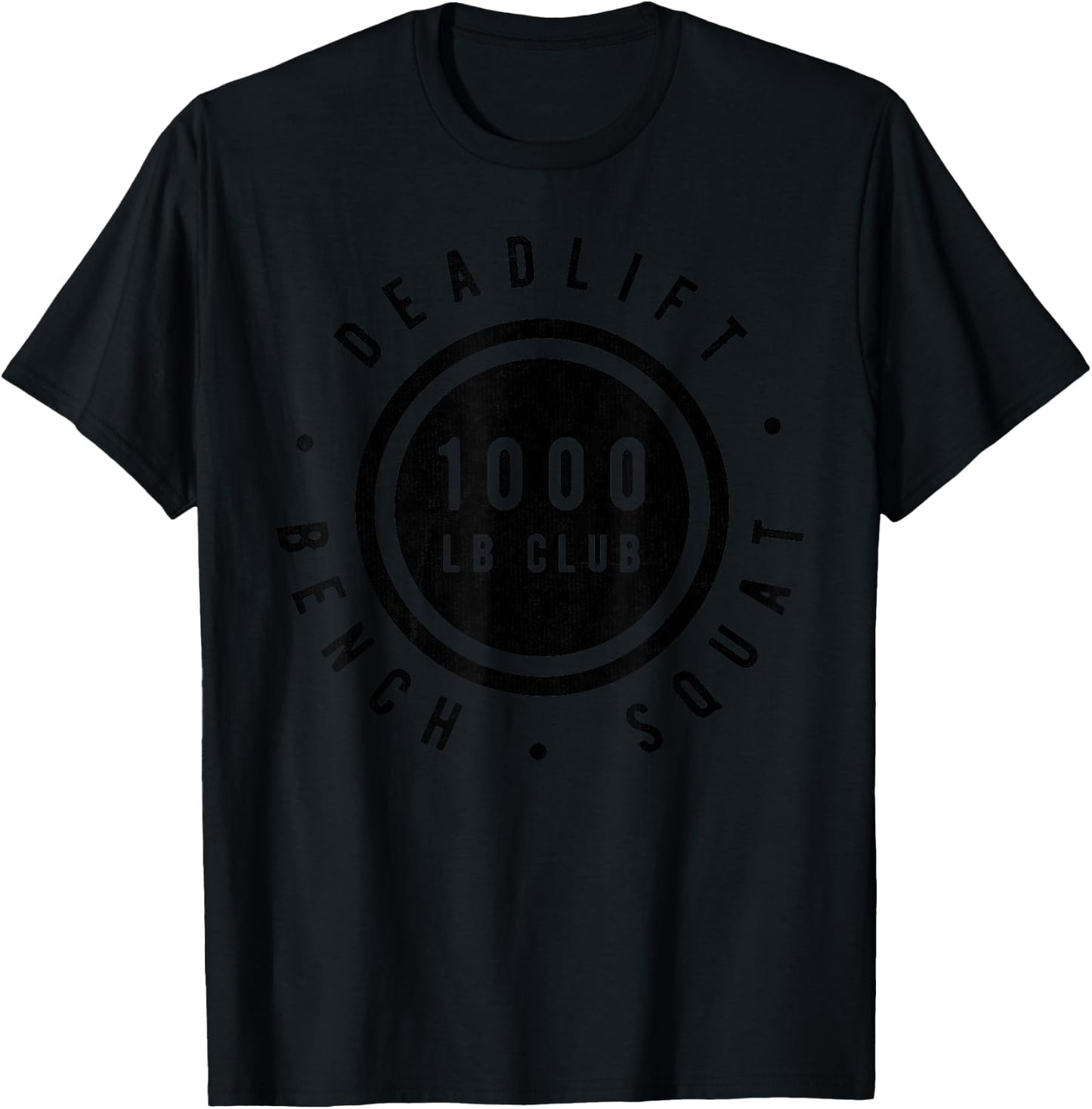 1,000 Pound Club Bench Squad Deadlift Powerlifter Goal T-Shirt - T-Shirt | Black