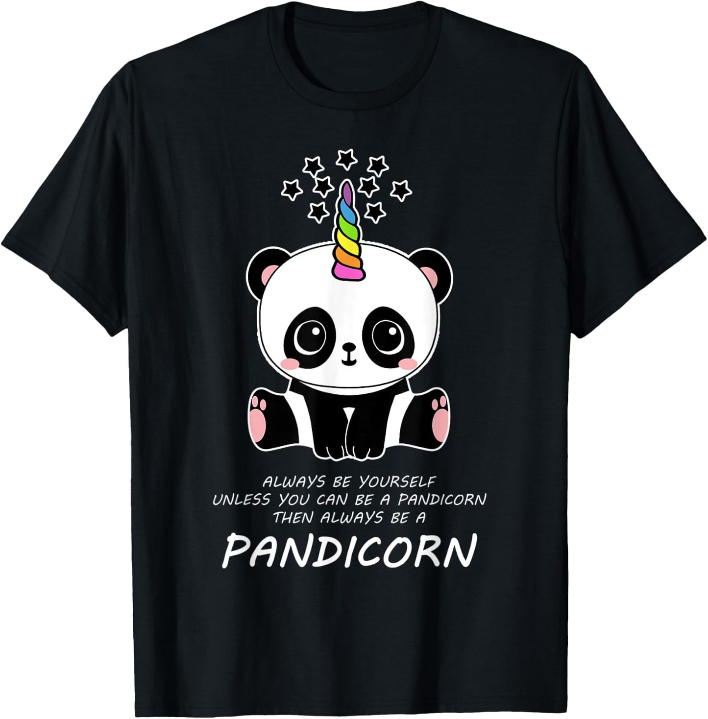 Panda Shirt Always Be Yourself Unless You Can Be A Pandicorn T-Shirt - T-Shirt | Black