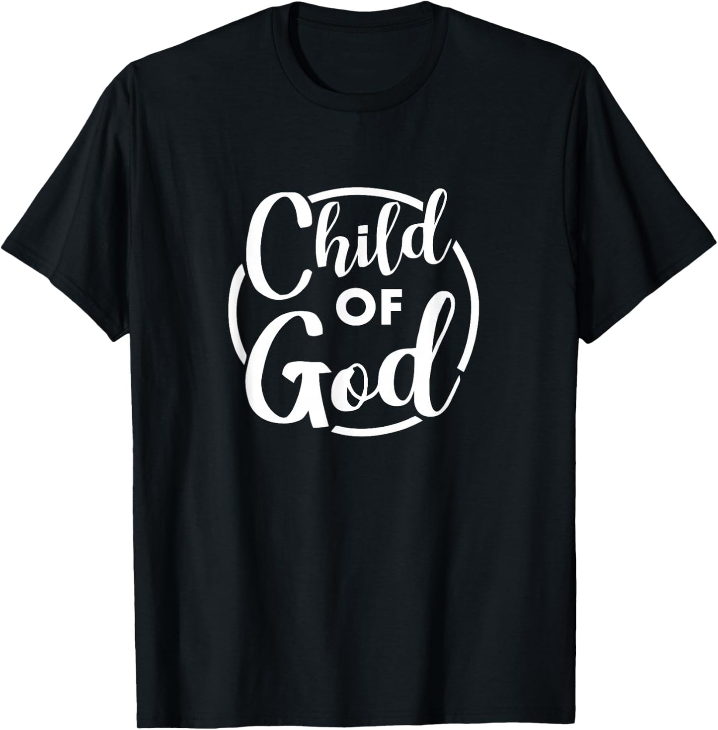 I Am A Child of God T-Shirt - T-Shirt | Black