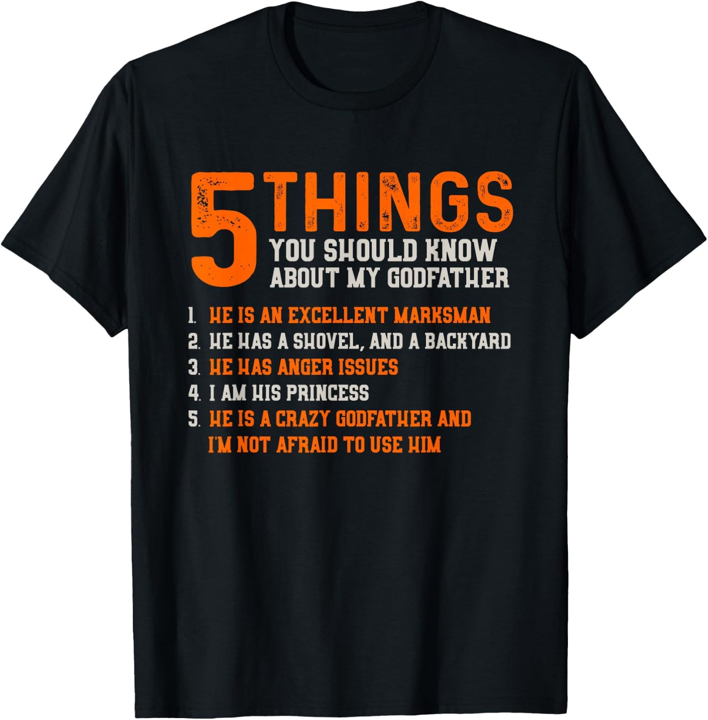 5 Things You Should Know About Godfather - Goddaughter Shirt T-Shirt - T-Shirt | Black