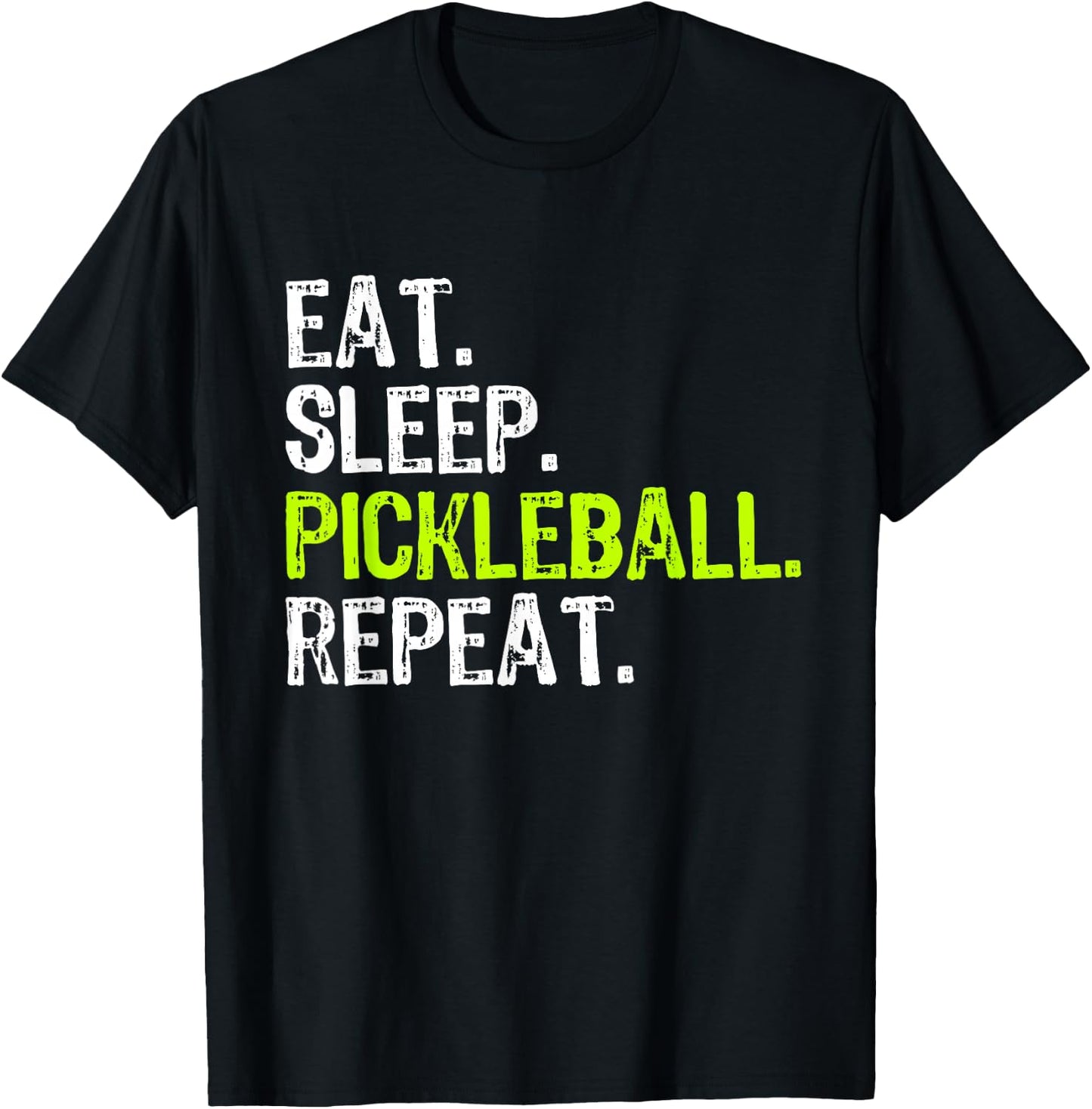 Eat Sleep Pickleball Repeat Player Funny T-Shirt - T-Shirt | Black