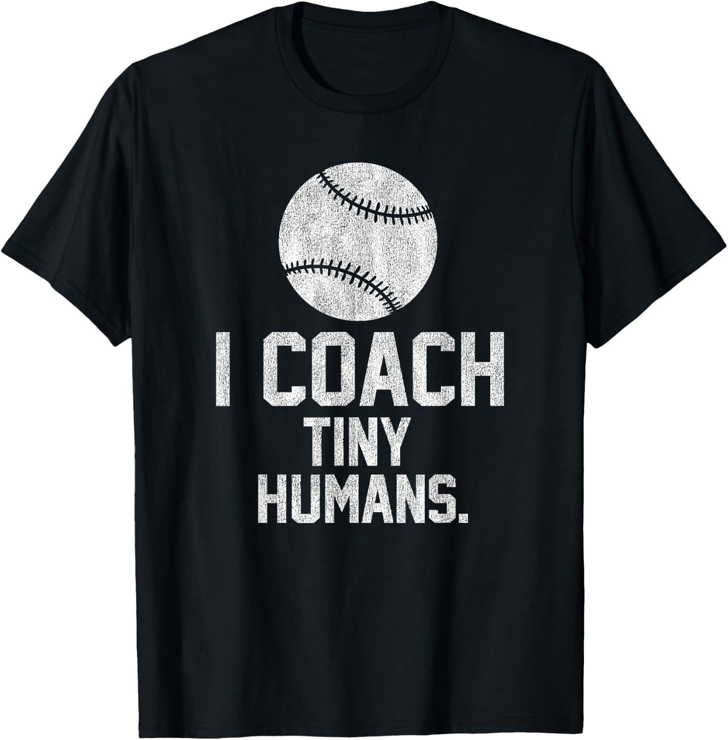 Baseball or Softball Coach Tiny Humans Sports Gift T-Shirt - T-Shirt | Black