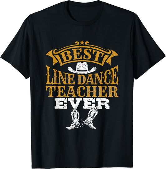 Best Line Dance Teacher Ever Dancing Instructor Women T-Shirt - T-Shirt | Black