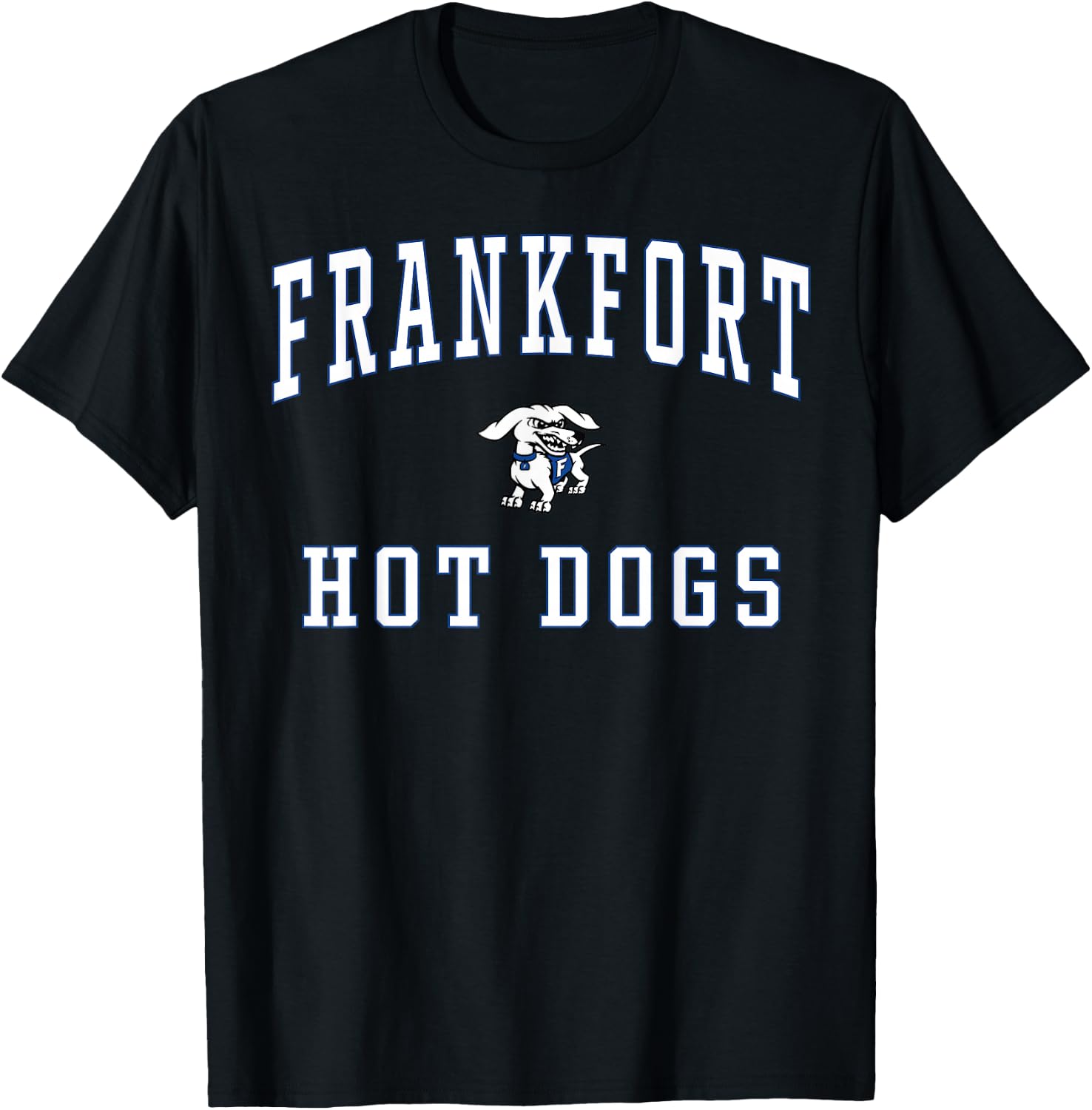 Frankfort High School Hot Dogs T-Shirt - T-Shirt | Black