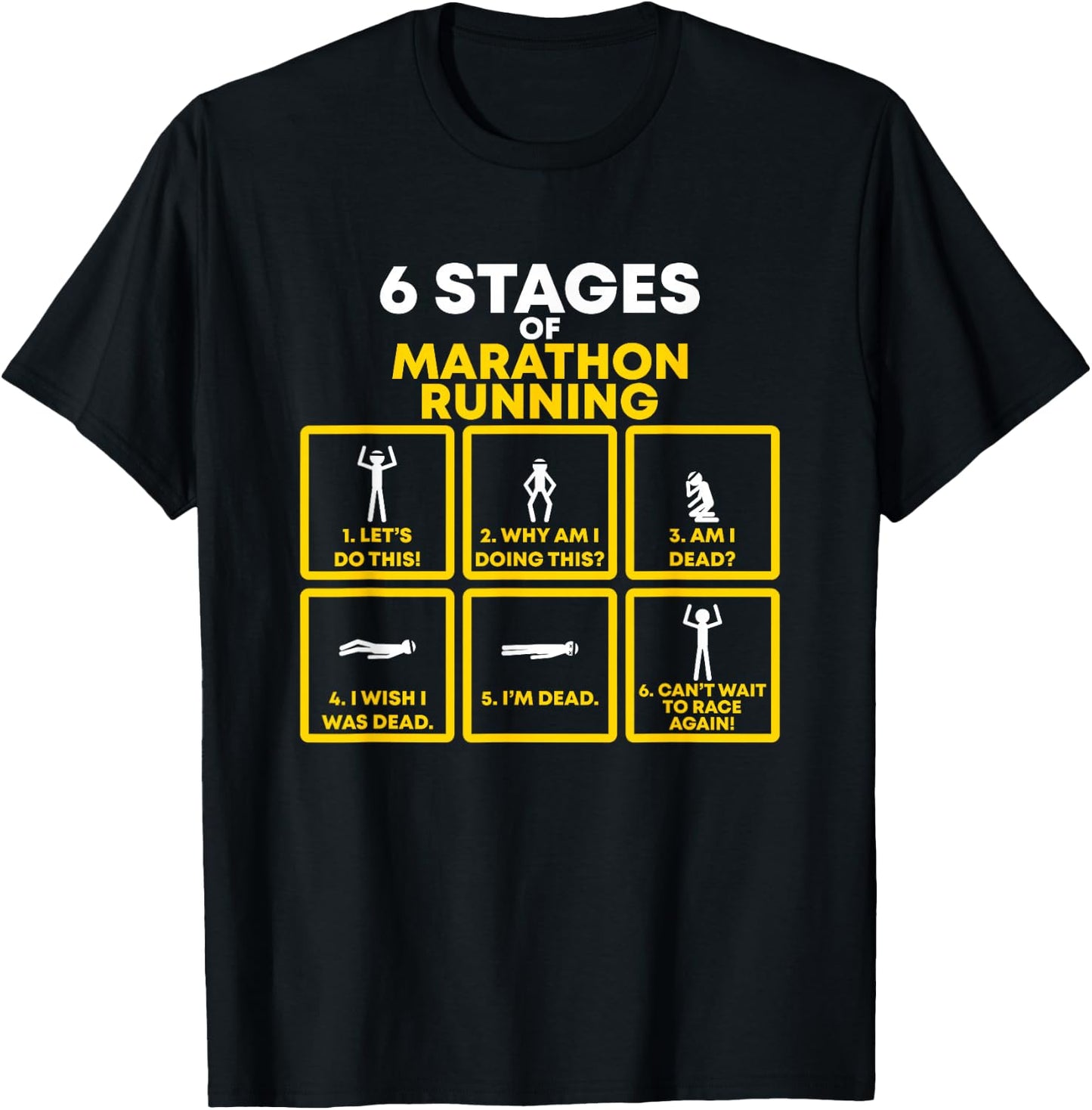 6 Stages of Marathon Running for Runners and Winners T-Shirt - T-Shirt | Black