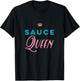 Sauce Queen T shirt T-Shirt - T-Shirt | Black