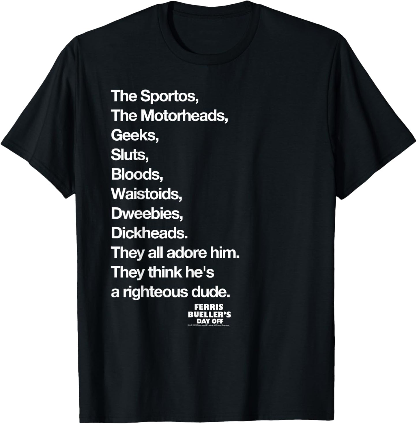 Ferris Bueller's Day Off Righteous Dude List Movie T-Shirt - T-Shirt | Black