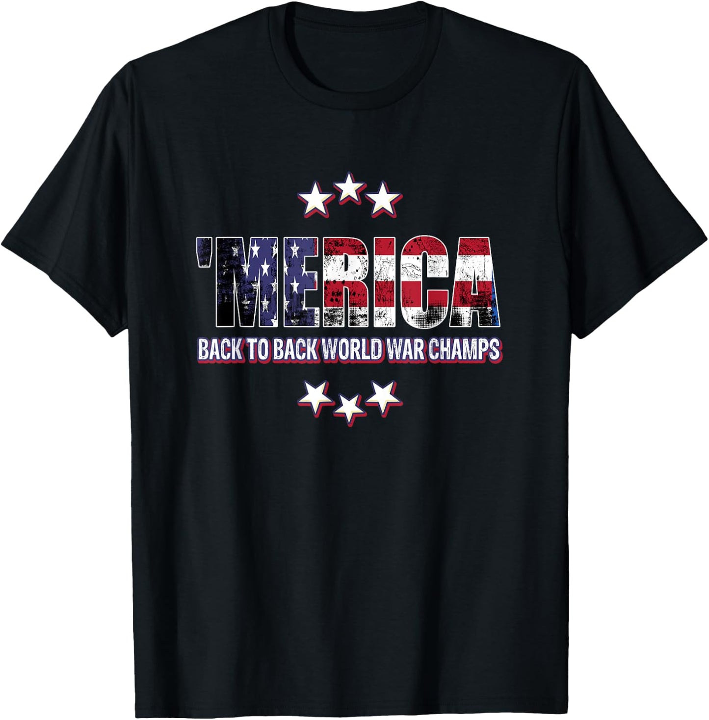 Merica Back to Back World Champs Fourth of July T-Shirt - T-Shirt | Black