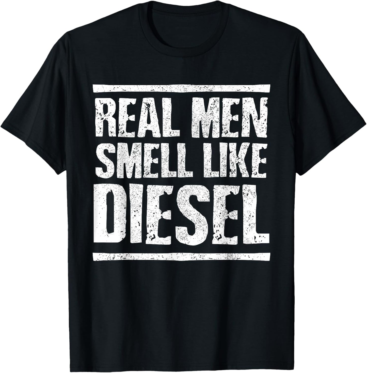 Real Men Smell Like Diesel - Trucker Truck Driver Gift T-Shirt - T-Shirt | Black