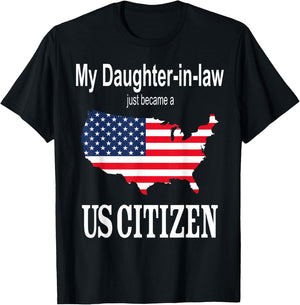My Daughter-in-law became a US Citizen New American T-Shirt - T-Shirt | Black
