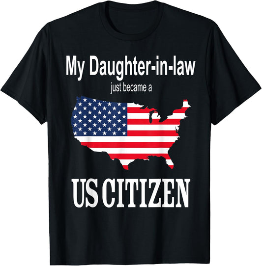 My Daughter-in-law became a US Citizen New American T-Shirt - T-Shirt | Black