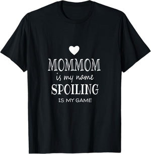 Mommom Is My Name Funny Mommom graphic Gifts for Grandma T-Shirt - T-Shirt | Black