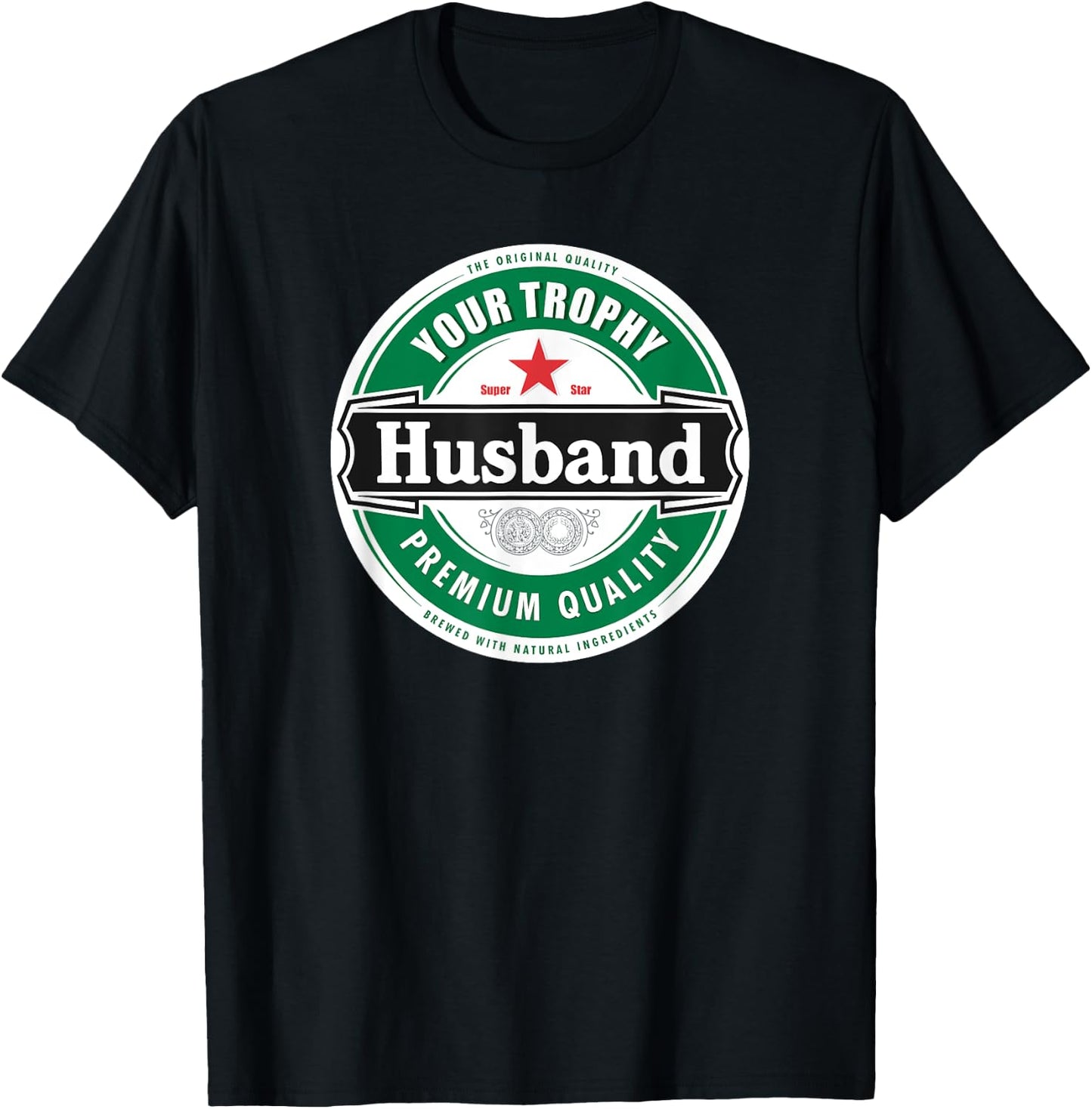 Your Trophy Husband - Funny Married Shirt T-Shirt - T-Shirt | Black