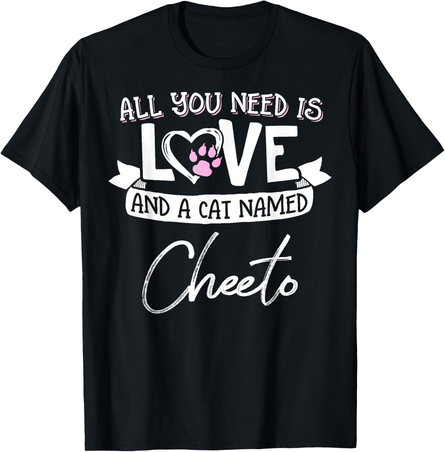 Cute Cat Named Cheeto Shirt and Girls T-Shirt - T-Shirt | Black