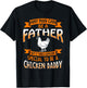 Chicken Daddy T Shirt any Man can be a Father funny T-Shirt - T-Shirt | Black
