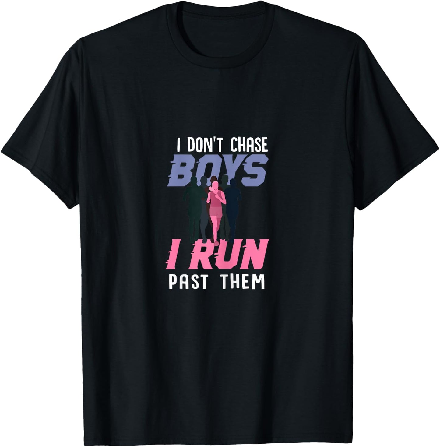 Funny I Dont Chase Boys XC Cross Country Running Gift Women T-Shirt - T-Shirt | Black