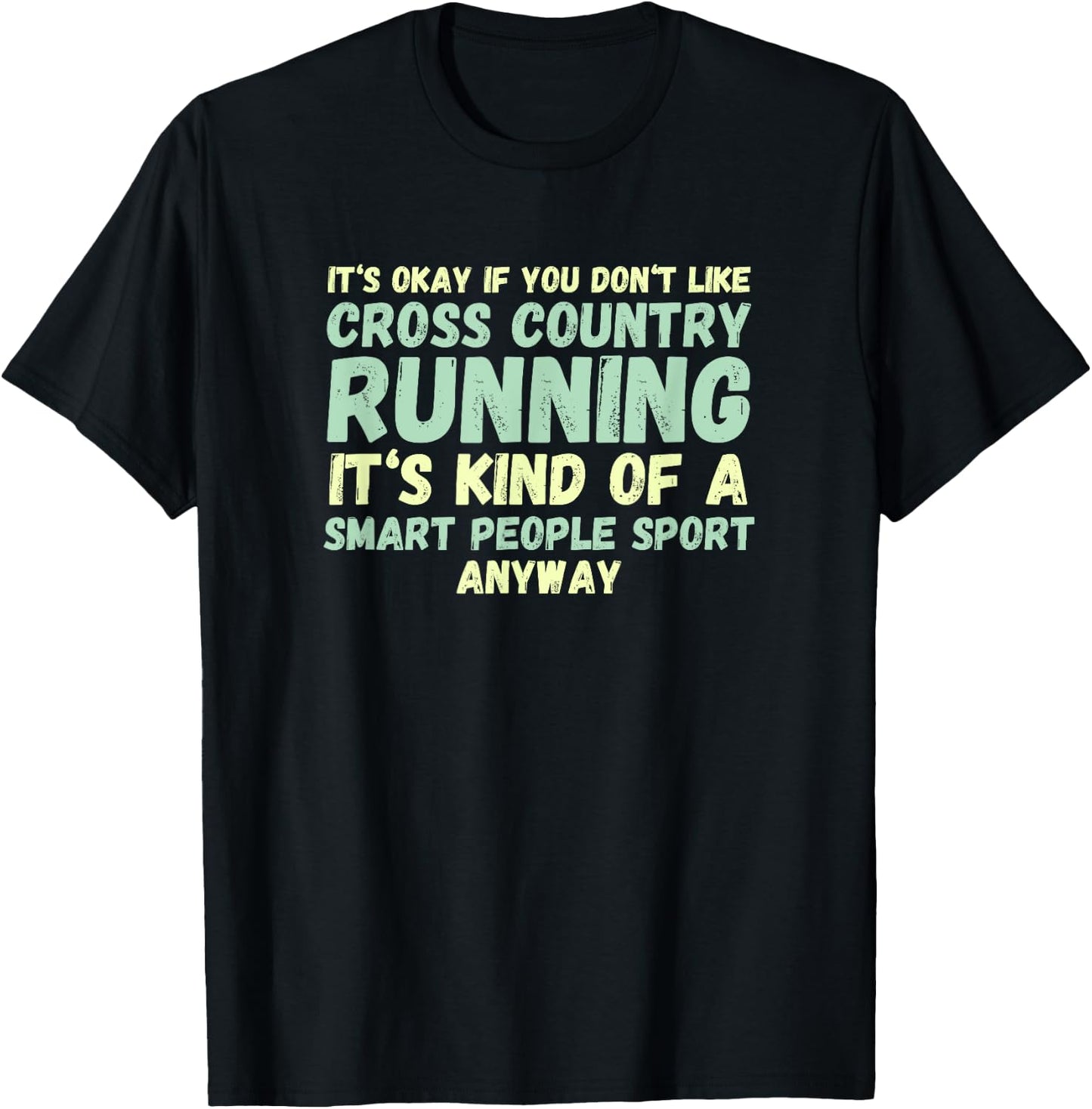 Funny Cross Country - Smart People Sport - XC Shirt T-Shirt - T-Shirt | Black