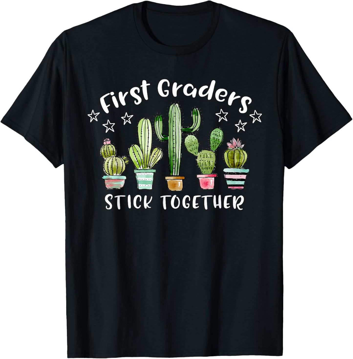 First Graders Stick Together Cactus 1st Grade Funny Teacher T-Shirt - T-Shirt | Black