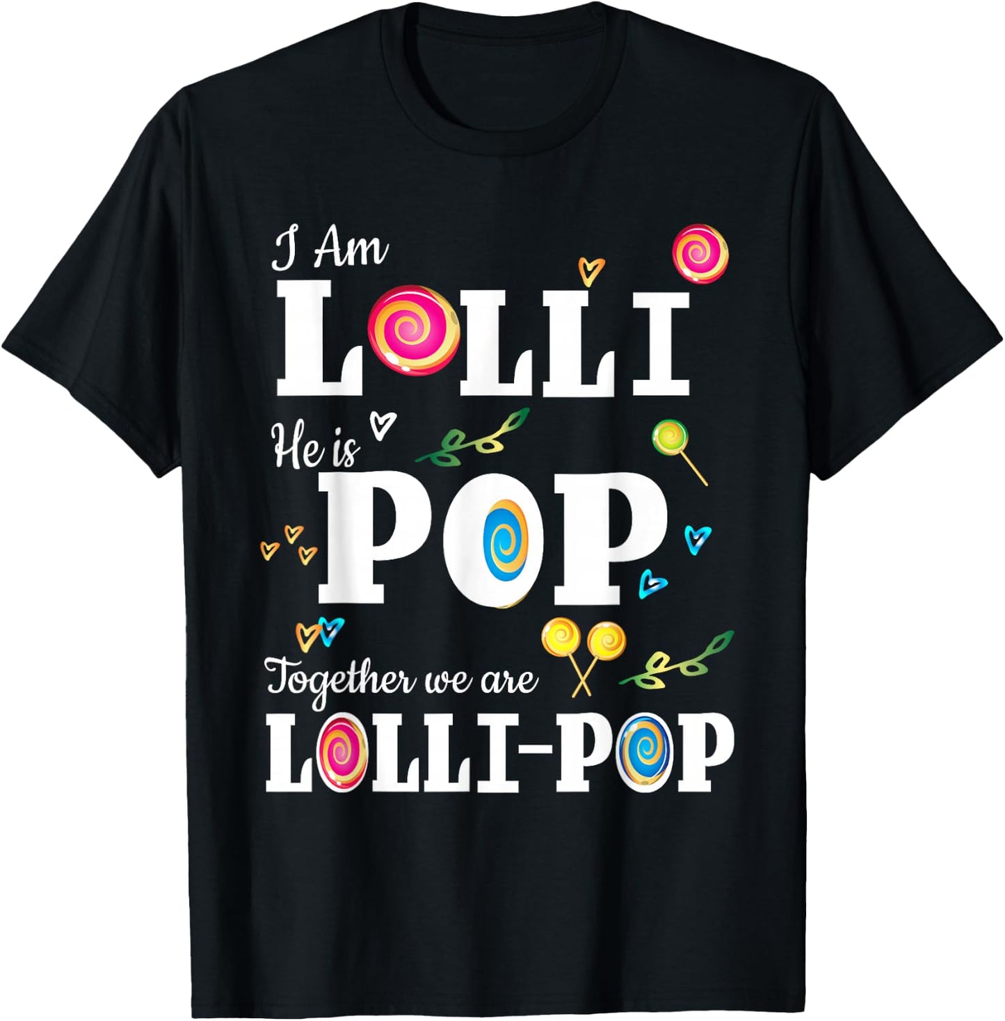 Funny Lolli Pop Lollipop Grandmother Grandfather Shirt Gift T-Shirt - T-Shirt | Black