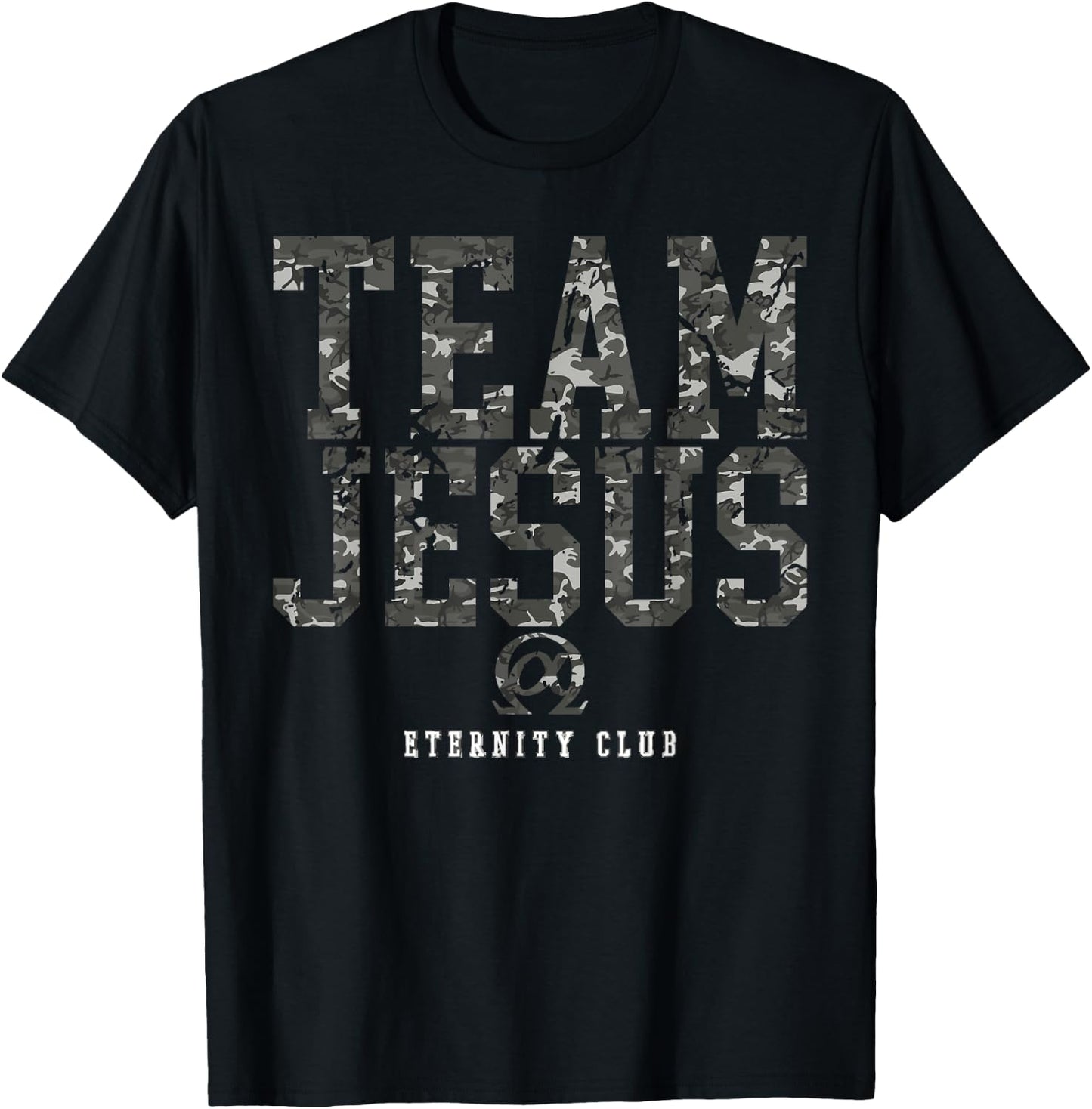 Team Jesus Christ EternityClub CAMO Christian Christmas Gift T-Shirt - T-Shirt | Black
