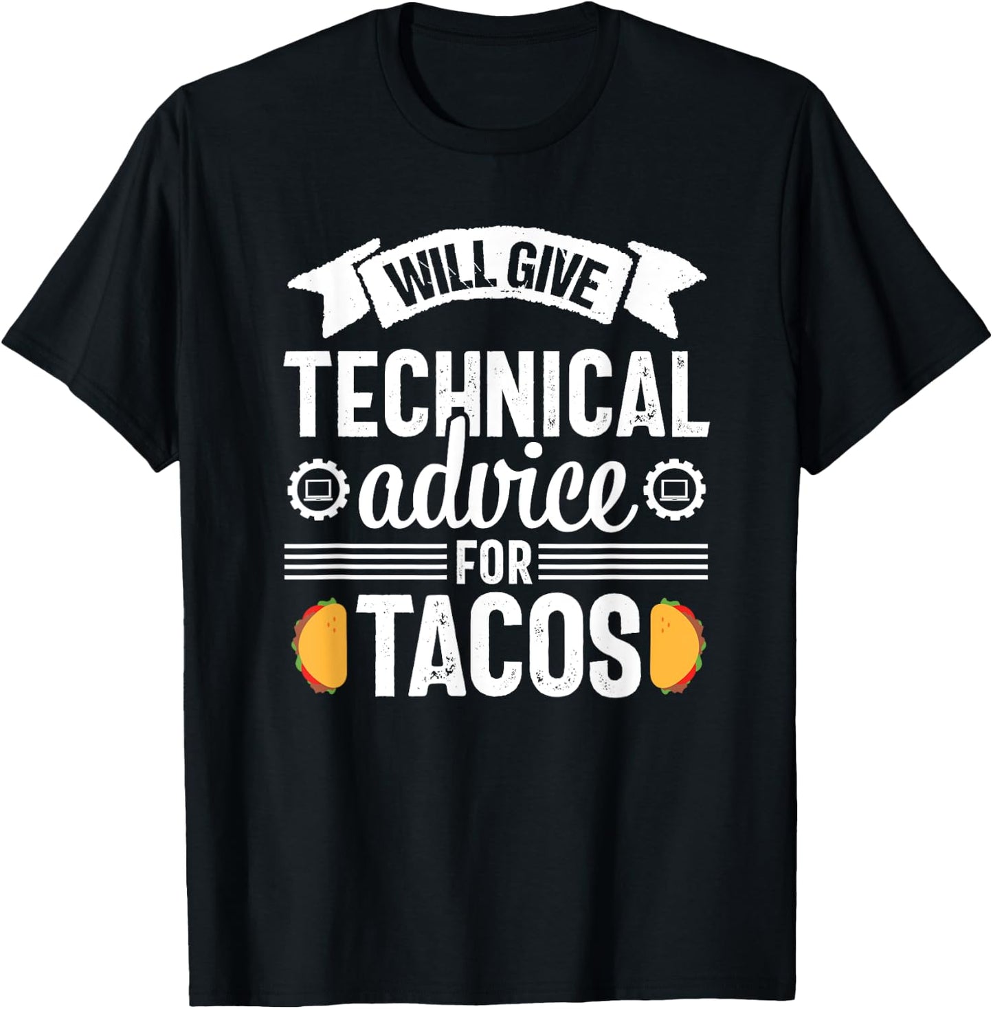 Computer Tech Advice Tacos Funny Programmer T-Shirt - T-Shirt | Black