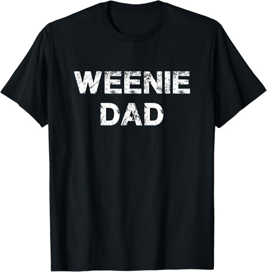 Weenie Dad Dachshund Dad Gift T-Shirt - T-Shirt | Black