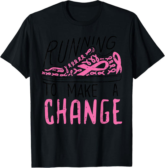 Running To Make Change Breast Cancer Awareness Marathon Gift T-Shirt - T-Shirt | Black