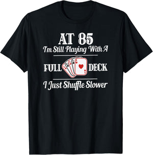 Funny 85th Birthday Gift T Shirt - 85 Year Old Cards Shirt T-Shirt - T-Shirt | Black