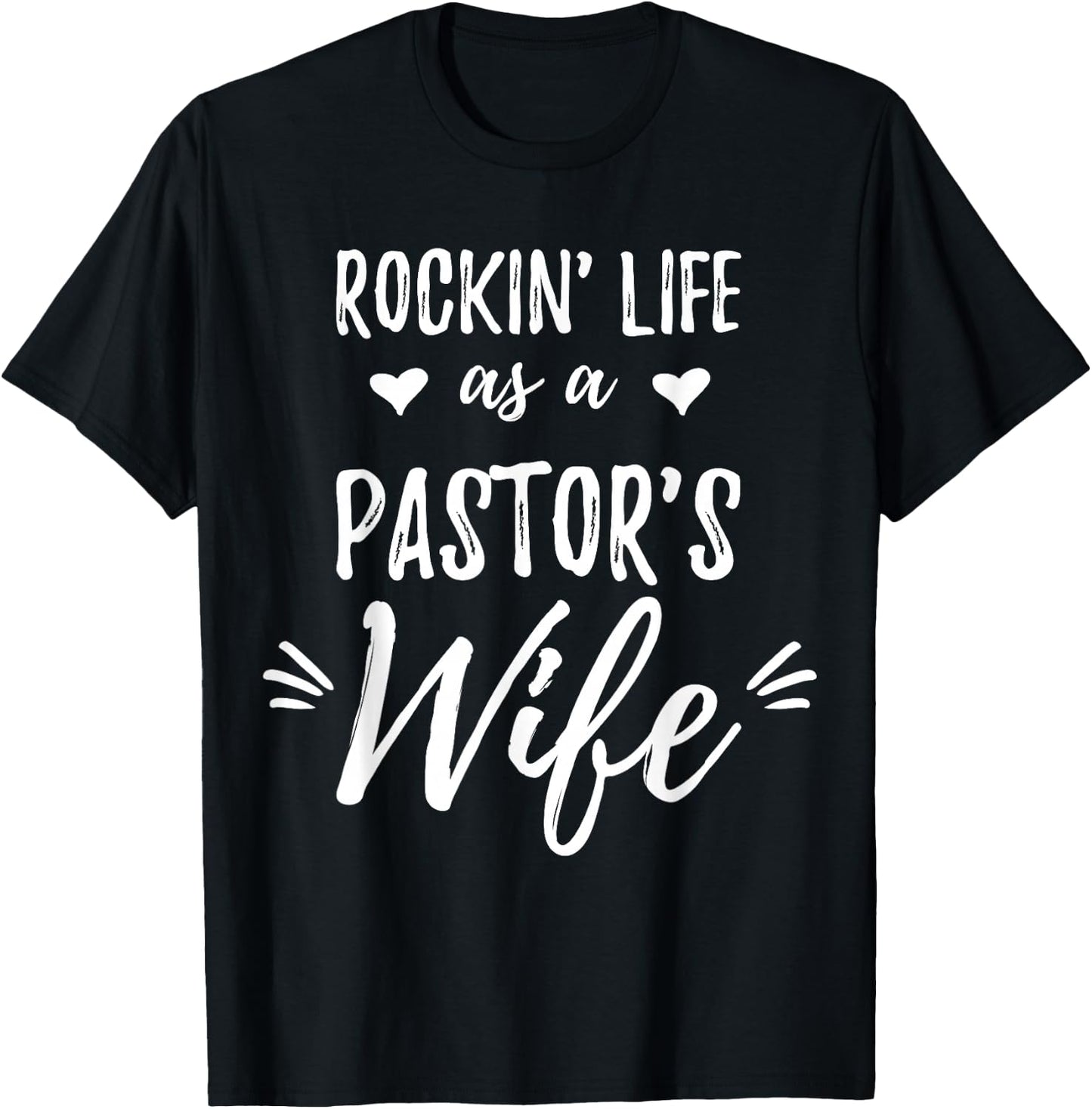 Rockin Life as a Pastor's Wife Shirt Preacher Wife Gift T-Shirt - T-Shirt | Black