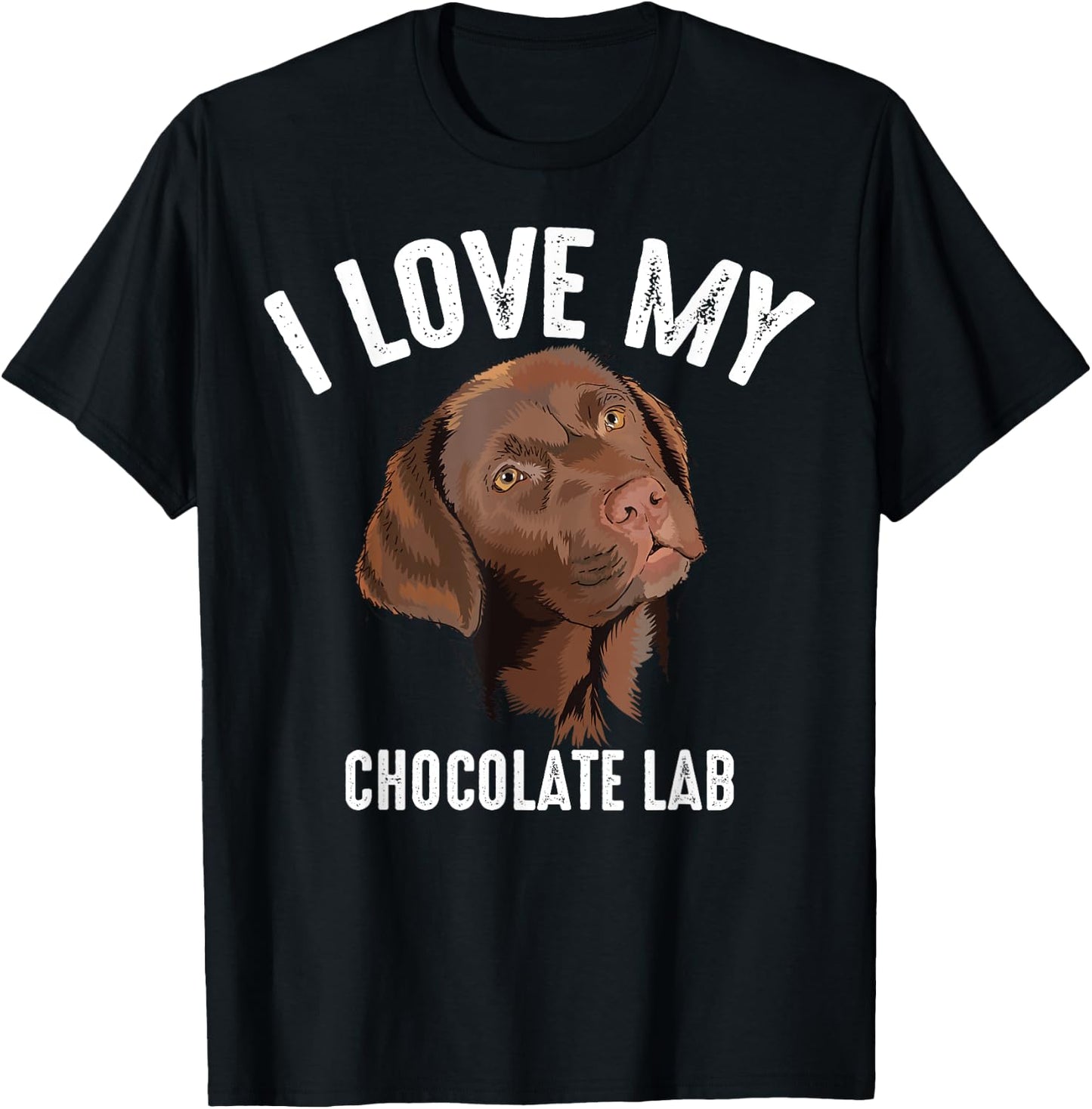 Cool I Love My Chocolate Lab | Funny Brown Labrador Pet Gift T-Shirt - T-Shirt | Black