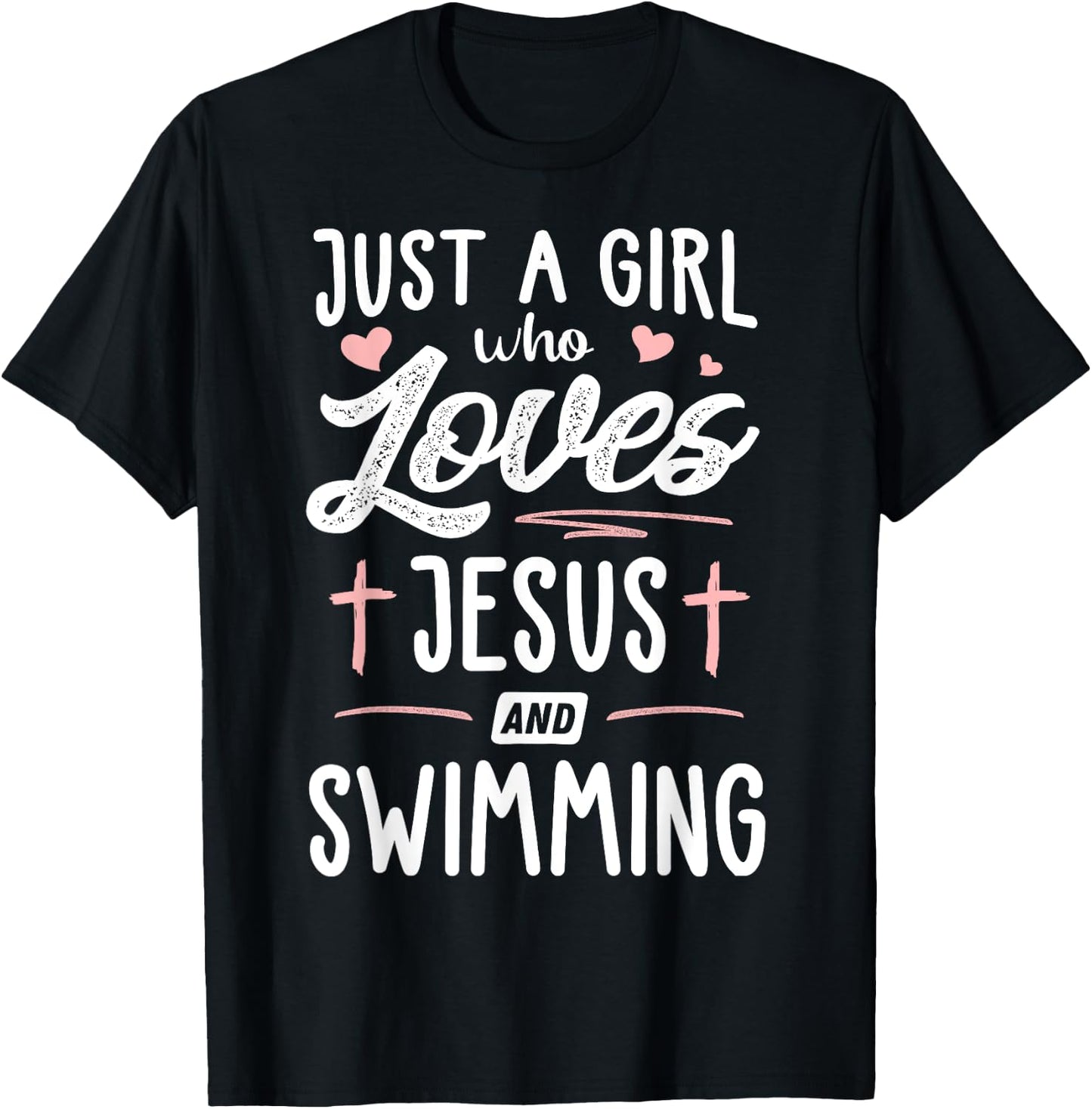 Just A Girl Who Loves Jesus And Swimming Gift Women T-Shirt - T-Shirt | Black