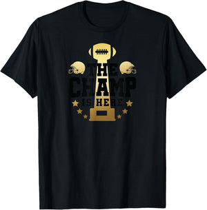 The Champ Is Here Champion Fantasy Football Shirt Men Women T-Shirt - T-Shirt | Black