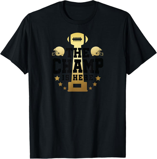 The Champ Is Here Champion Fantasy Football Shirt Men Women T-Shirt - T-Shirt | Black