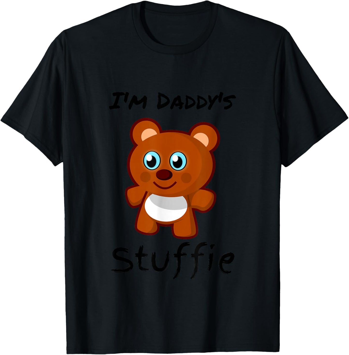 I'm Daddy's Stuffie Cute BDSM DDLG ABDL CGL Little Space T-Shirt - T-Shirt | Black