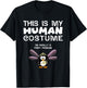 This Is My Human Costume I'm Really A Fairy Penguin T Shirt T-Shirt - T-Shirt | Black