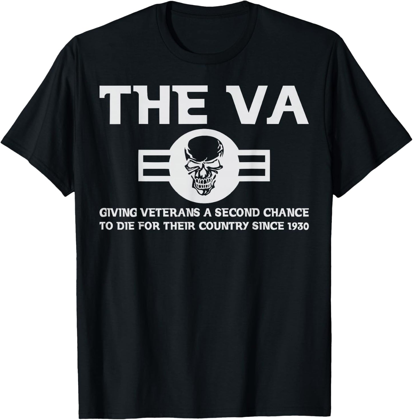 The Va Giving Veterans A Second Chance To Die T-Shirt - T-Shirt | Black