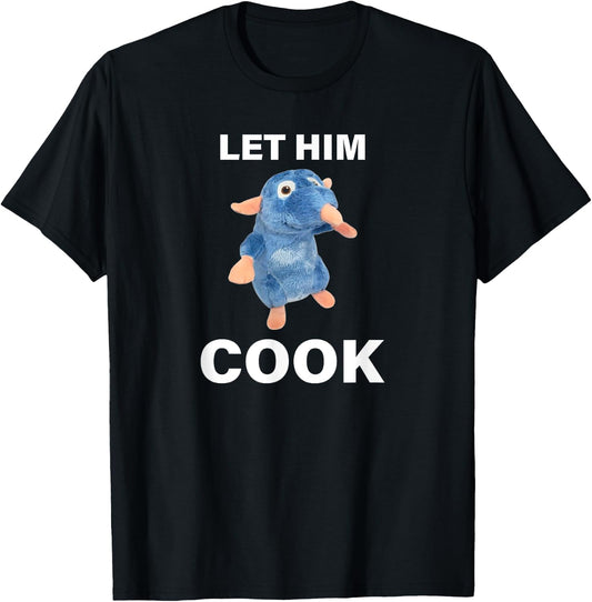 Let Him Cook Rat Funny Meme T-Shirt - T-Shirt | Black