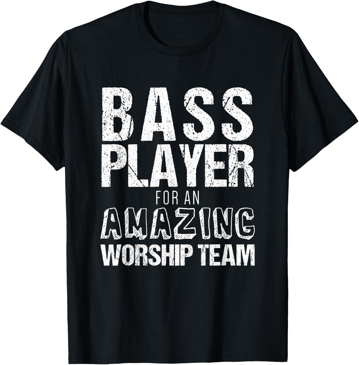 Christian Bass Guitar Shirt | Bass Player Amazing Worship T-Shirt - T-Shirt | Black