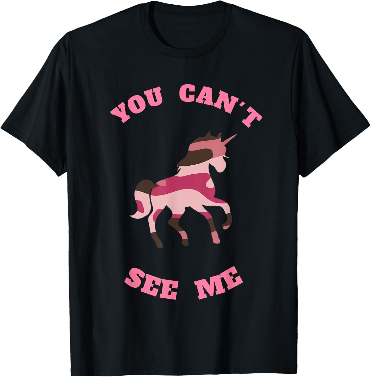 You Can't See Me Unicorn in Pink Camouflage T-Shirt - T-Shirt | Black