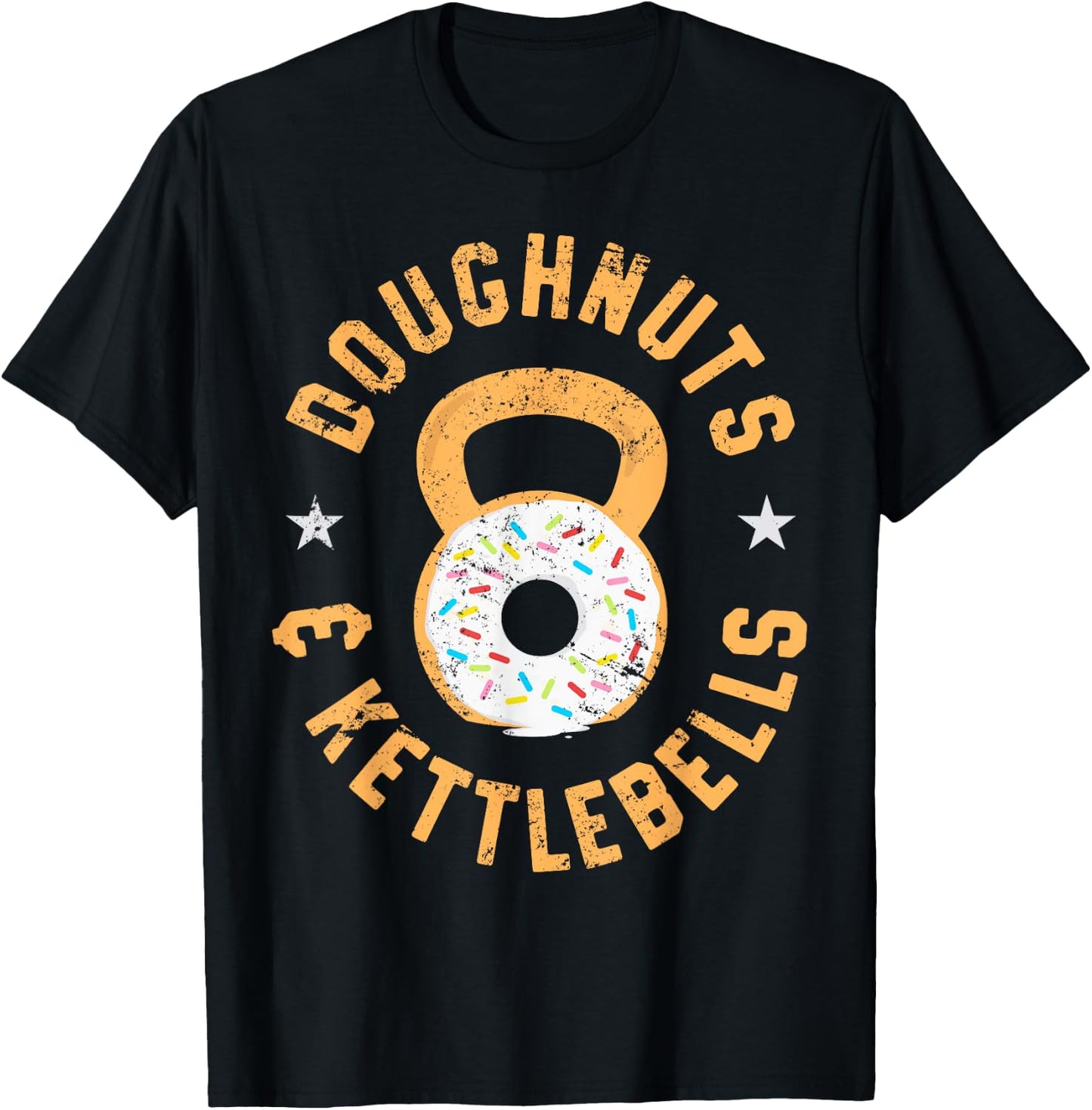 Funny Donut Kettlebell , Doughnuts and Kettlebells T-Shirt - T-Shirt | Black