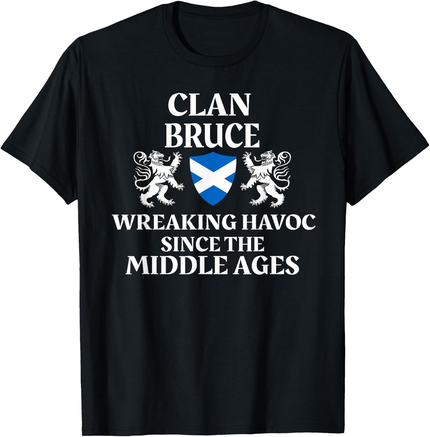 Bruce Scottish Family Clan Scotland Name T-Shirt - T-Shirt | Black