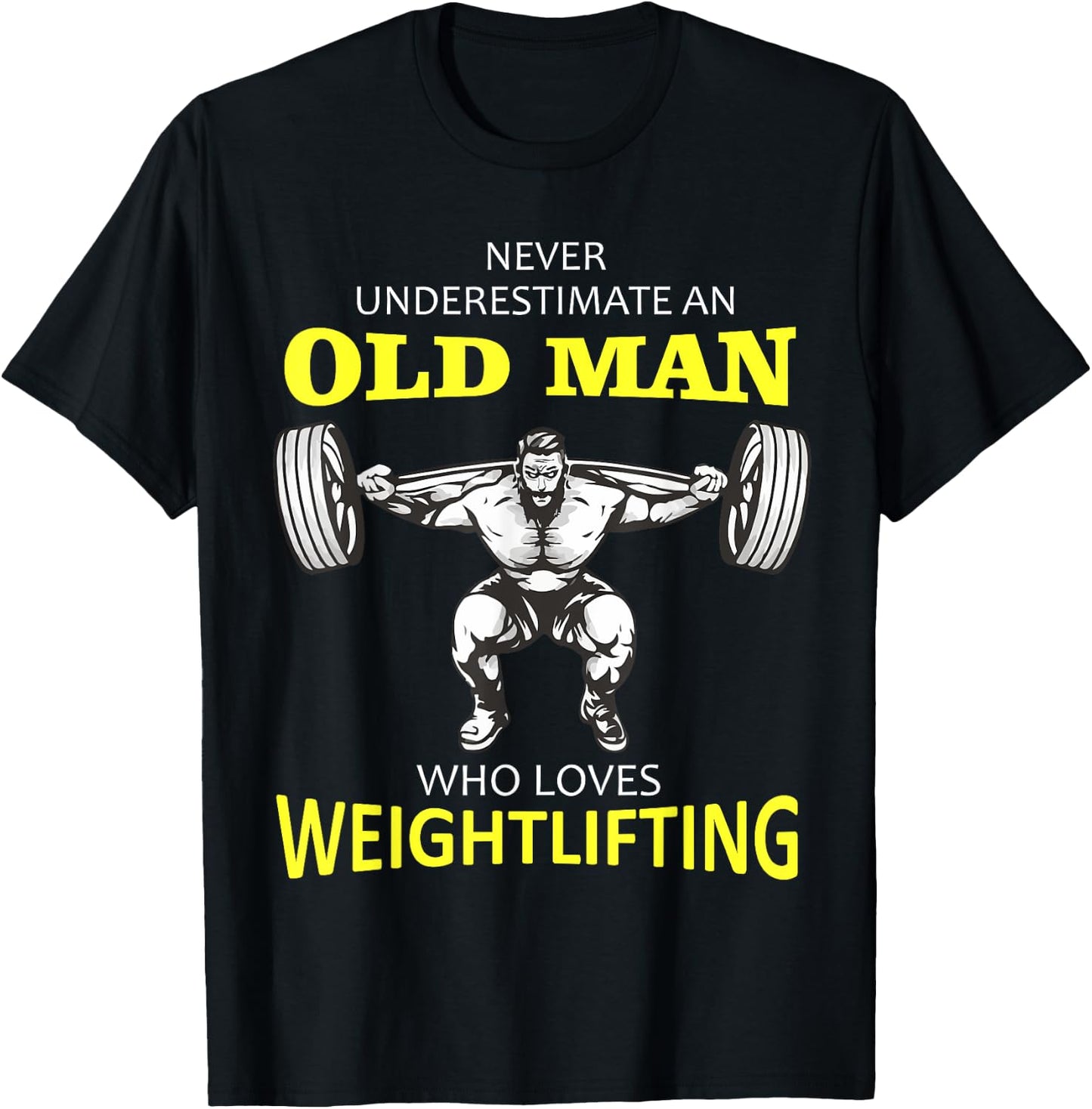 Old Man Weightlifting T-Shirt - T-Shirt | Black