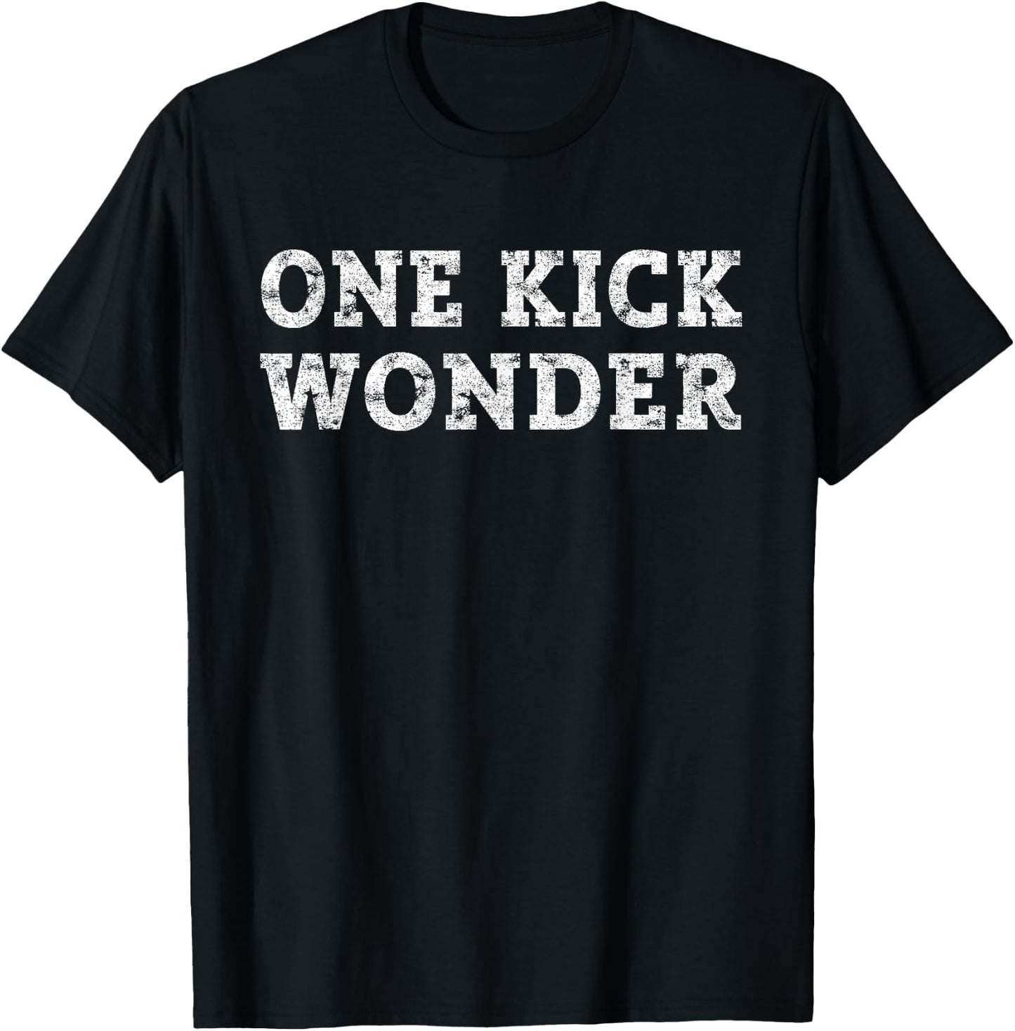 KICKBALL ONE KICK WONDER Shirt, Funny Kickball Set Gift T-Shirt - T-Shirt | Black