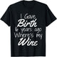 Mom Wine Shirt Mom Birthday Girl Boy 16th 16 Year Old Party T-Shirt - T-Shirt | Black