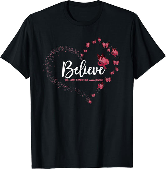 Williams Syndrome Awareness Butterfly Believe T-Shirt - T-Shirt | Black