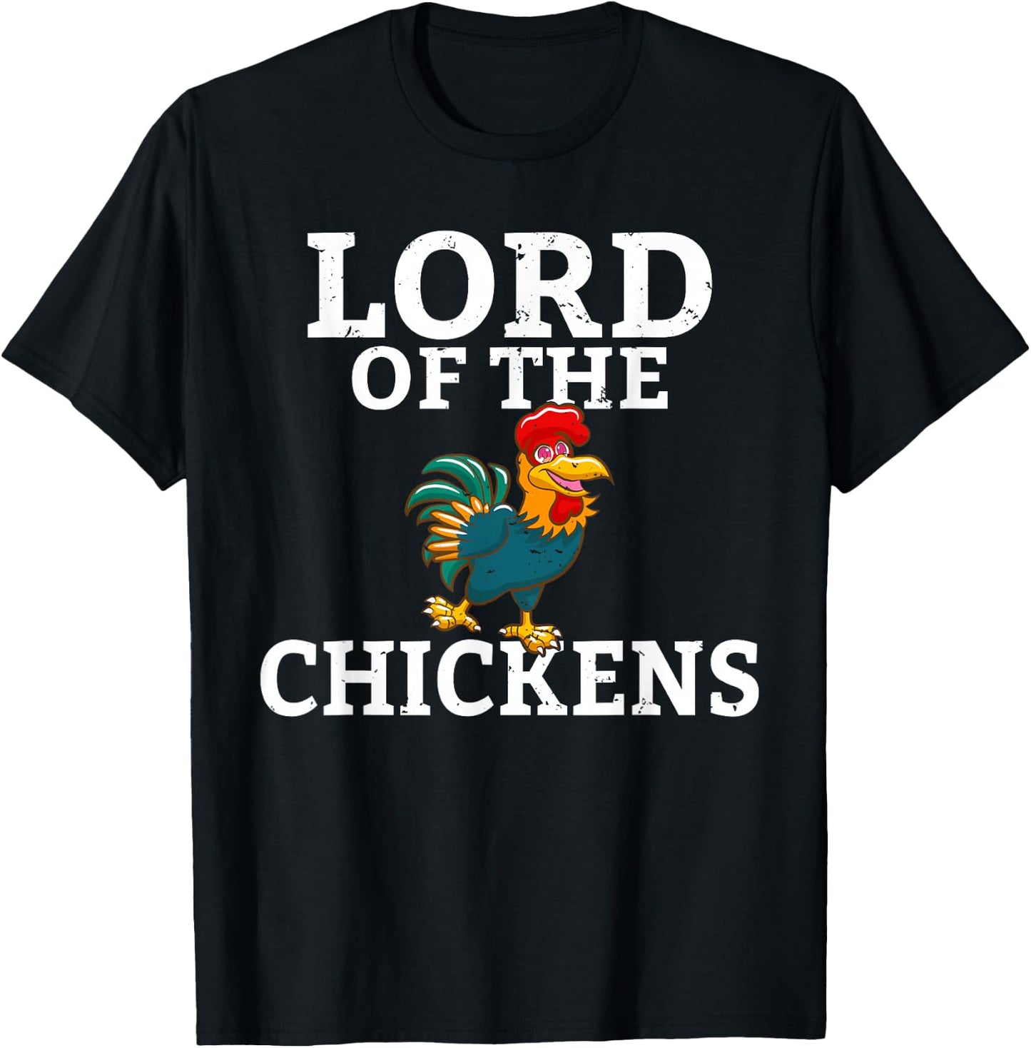 Lord of the Chickens Chicken Holder Hobby Chicken T-Shirt - T-Shirt | Black