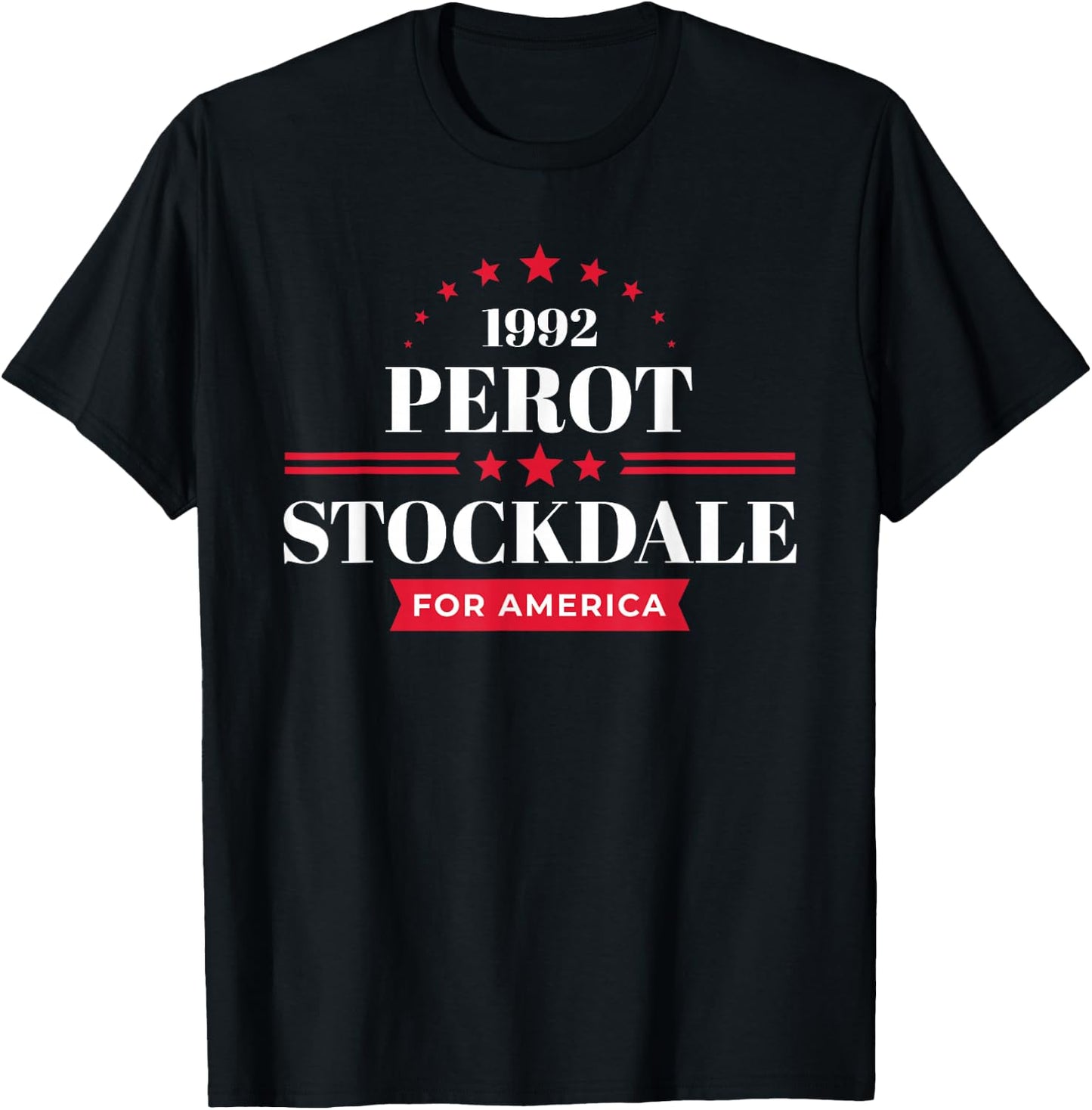 Ross Perot James Stockdale 1992 Campaign T-Shirt - T-Shirt | Black