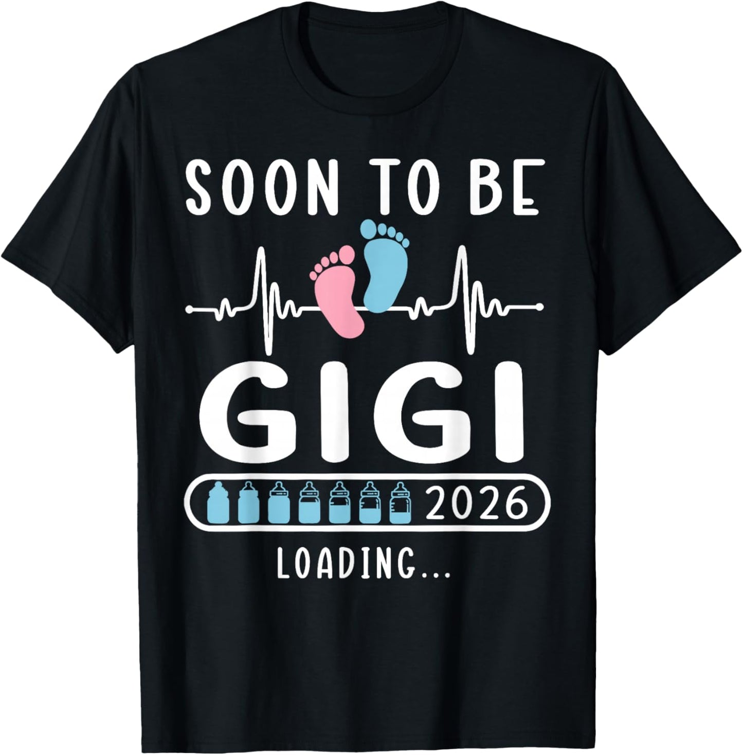 Soon to Be Gigi 2026 Loading Promoted to Gigi T-Shirt - T-Shirt | Black
