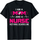 I Am A Mom and A Nurse Nothing Scares Me Funny Nurse T-Shirt - T-Shirt | Black